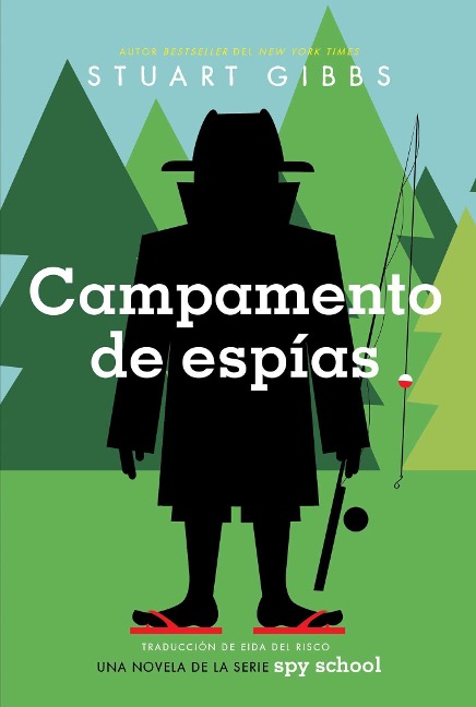 Campamento de Espías (Spy Camp) - Stuart Gibbs