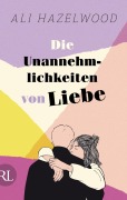 Cover-Bild zum Titel 'Die Unannehmlichkeiten von Liebe - Die deutsche Ausgabe von "Loathe to Love You"' von 'Ali Hazelwood'