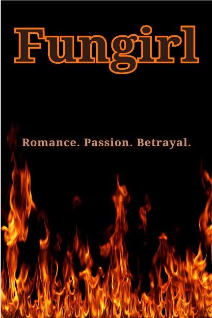 Fungirl - R. Bantam