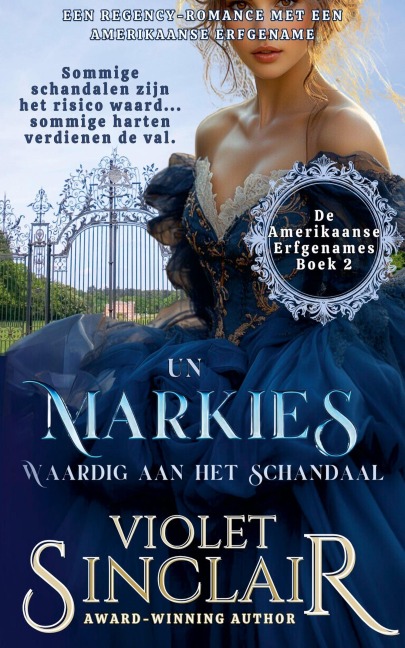 Un Markies Waardig Aan Het Schandaal - Violet Sinclair