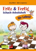 Cover-Bild zum Titel 'Fritz&Fertig Schach-Arbeitsheft für Lehrer' von 'Björn Lengwenus, Jörg Hilbert'