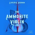Cover-Bild zum Titel 'The Ammonite Violin & Others Lib/E' von 'Caitlín R. Kiernan, Jeff VanderMeer'