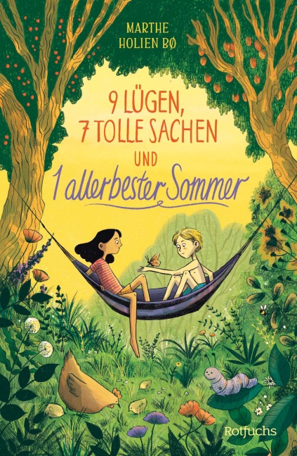 9 Lügen, 7 tolle Sachen und 1 allerbester Sommer - Marthe Holien Bø
