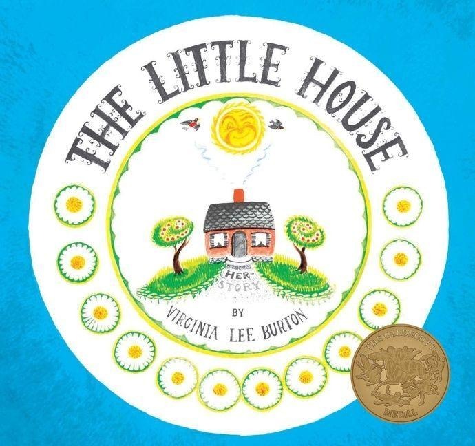 The Little House - Virginia Lee Burton