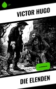Cover-Bild zum Titel 'Die Elenden' von 'Victor Hugo'