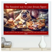 The funniest way to your dream figure (High Quality Premium Wall Calendar 2026 DIN A2 landscape),CALVENDO 12 Month Wall Calendar - Peter Ruebsamen