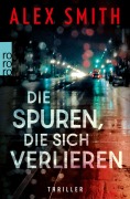 Cover-Bild zum Titel 'Die Spuren, die sich verlieren' von 'Alex Smith'