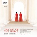 The Veil of the Temple - Stephen/Holst Singers Layton