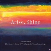 Cover-Bild zum Titel 'Arise, Shine' von 'Anna Lapwood'