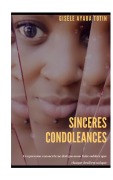 Cover-Bild zum Titel 'Sincères condoléances' von 'Gisèle Ayaba Totin'