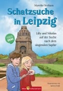 Cover-Bild zum Titel 'Schatzsuche in Leipzig - Lilly und Nikolas auf der Suche nach dem singenden Saphir' von 'Mareike Seehaus, Steffi Bieber-Geske'
