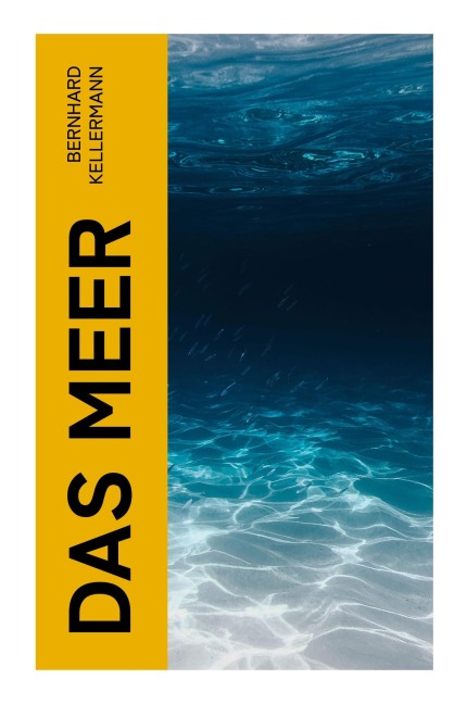 Das Meer - Bernhard Kellermann