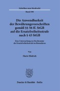 Die Anwendbarkeit der Bewährungsvorschriften gemäß §§ 56 ff. StGB auf die Ersatzfreiheitsstrafe nach § 43 StGB. - Marie Hädrich