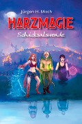 Cover-Bild zum Titel 'Harzmagie' von 'Jürgen H. Moch'