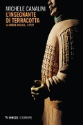 Cover-Bild zum Titel 'L' insegnante di terracotta. La buona scuola ... e poi?' von 'Michele Canalini'