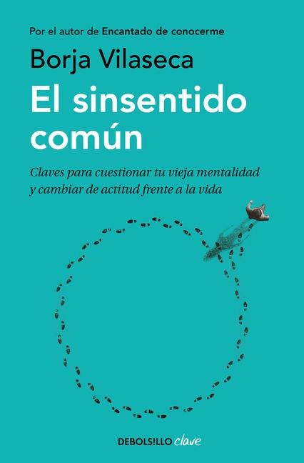 El Sinsentido Común / Uncommon Sense - Borja Vilaseca