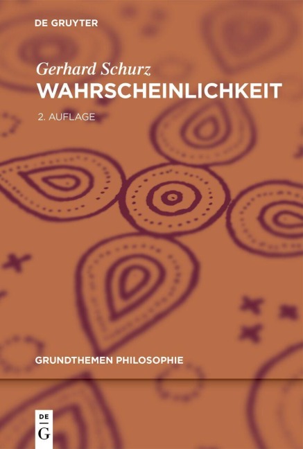 Wahrscheinlichkeit - Gerhard Schurz