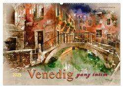 Venedig - ganz intim (Wandkalender 2025 DIN A2 quer), CALVENDO Monatskalender - Peter Roder
