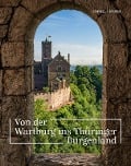 Von der Wartburg ins Thüringer Burgenland - 