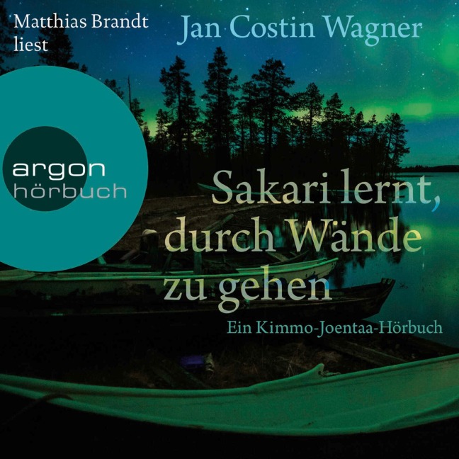 Sakari lernt, durch Wände zu gehen - Jan Costin Wagner