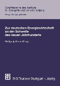 Cover-Bild zum Titel 'Zur deutschen Energiewirtschaft an der Schwelle des neuen Jahrhunderts' von ''