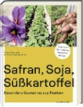 Cover-Bild zum Titel 'Safran, Soja, Süßkartoffel' von 'Marion Reinhardt'
