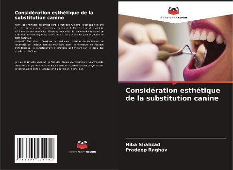 Considération esthétique de la substitution canine - Hiba Shahzad, Pradeep Raghav