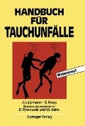 Cover-Bild zum Titel 'Handbuch für Tauchunfälle' von 'John Lippmann, Stan Bugg'