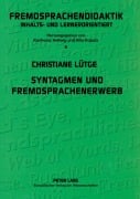 Cover-Bild zum Titel 'Syntagmen und Fremdsprachenerwerb' von 'Christiane Lütge'