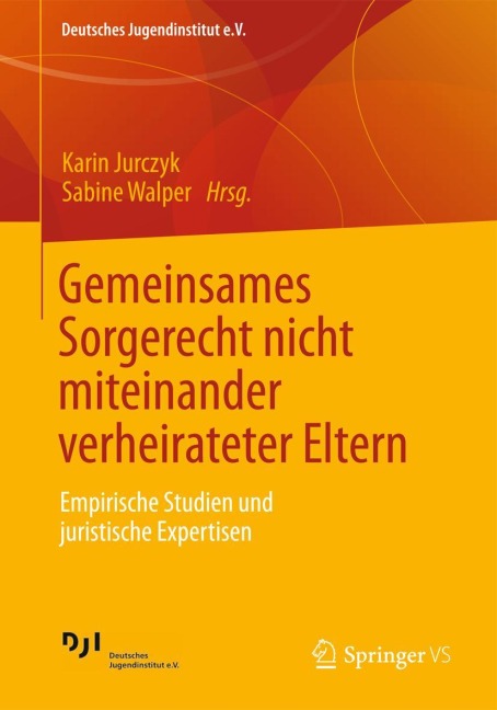 Gemeinsames Sorgerecht nicht miteinander verheirateter Eltern - 