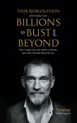 Cover-Bild zum Titel 'Billions to Bust - and Beyond (New and Updated Edition)' von 'Thor Bjorgolfsson'