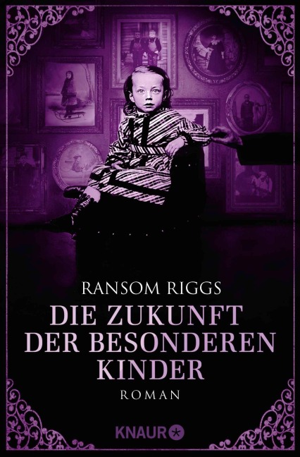 Die Zukunft der besonderen Kinder - Ransom Riggs
