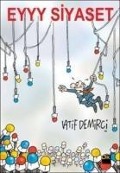 Cover-Bild zum Titel 'Eyyy Siyaset' von 'Latif Demirci'