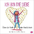Cover-Bild zum Titel 'Ich bin die Liebe' von 'Susan Verde'