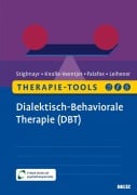 Cover-Bild zum Titel 'Therapie-Tools Dialektisch-Behaviorale Therapie (DBT)' von 'Christian Stiglmayr, Carla Palafox, Florian Leihener, Silja Knolle-Veentjer'