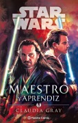 Cover-Bild zum Titel 'Star Wars : maestro y aprendiz' von 'Claudia Gray, Gema Bonnín'