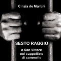 Cover-Bild zum Titel 'SESTO RAGGIO' von 'Cinzia De Martini'