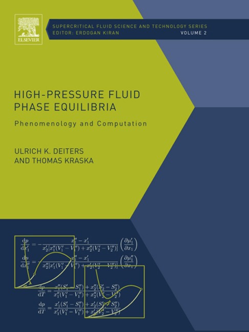 High-Pressure Fluid Phase Equilibria - Ulrich K Deiters, Thomas Kraska