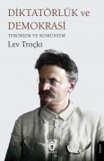 Cover-Bild zum Titel 'Diktatörlük ve Demokrasi Terörizm ve Komünizm' von 'Lev Trocki'