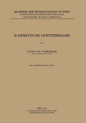 Cover-Bild zum Titel 'Schematische Gewitterfelder' von 'Egon Von Schweidler'