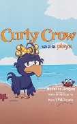 Cover-Bild zum Titel 'Curly Crow va a la playa (Curly Crow Spanish Series, #3)' von 'Nicholas Aragon'