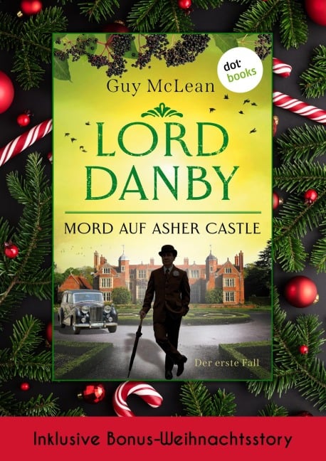 Lord Danby - Mord auf Asher Castle & Das Verbrechen des Jahrhunderts - Guy McLean