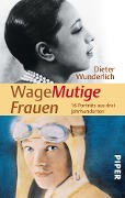 Cover-Bild zum Titel 'WageMutige Frauen' von 'Dieter Wunderlich'