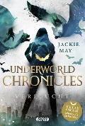 Underworld Chronicles - Verflucht - Jackie May