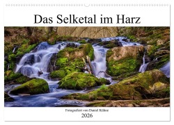 Das Selketal im Harz (Wandkalender 2026 DIN A2 quer), CALVENDO Monatskalender - Daniel Kühne