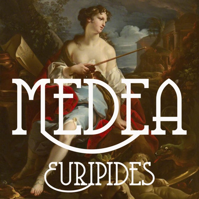 Medea - Euripides