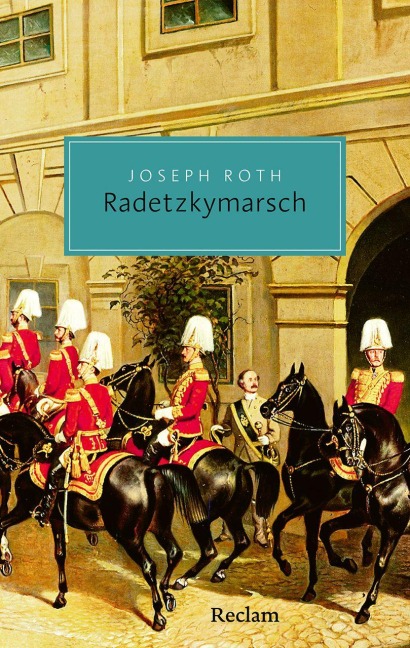 Radetzkymarsch - Joseph Roth