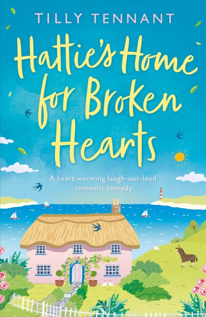Hattie's Home for Broken Hearts - Tilly Tennant