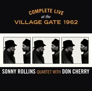 Complete Live At The Village Gate 1962 - Sonny Quartet With Cherry Rollins
