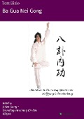 Cover-Bild zum Titel 'Ba Gua Nei Gong' von 'Tom Bisio'